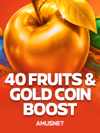40 Fruits & Gold Coin Boost