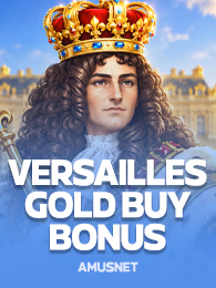 Versailles Gold Buy Bonus