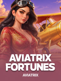 Aviatrix Fortunes