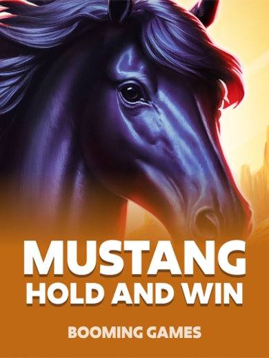 Mustang Hold and Win