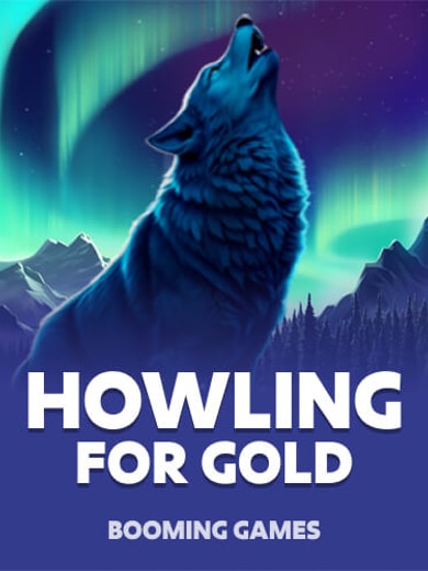 Howling for Gold