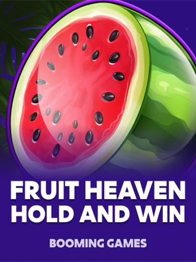 Fruit Heaven Hold and Win