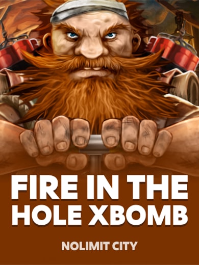 Fire in The Hole xBomb