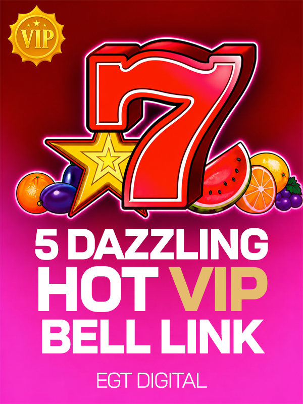 5 Dazzling Hot VIP Bell Link